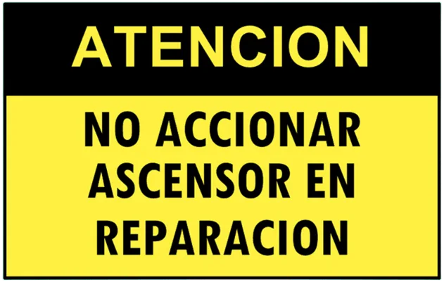 CARTEL NO ACCIONAR ASCENSOR EN REPARACION (400x300x8mm)