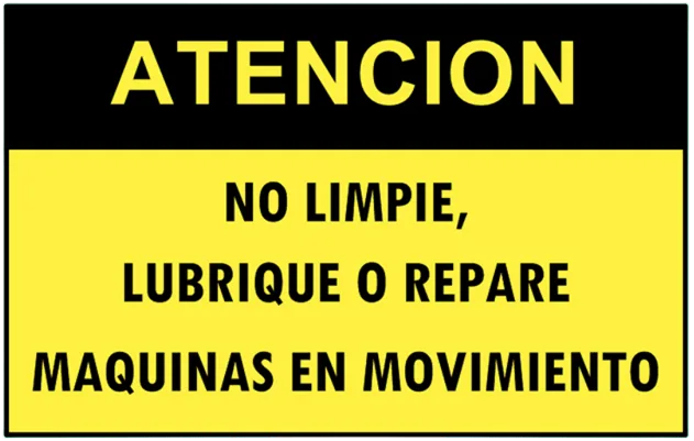 CARTEL NO LIMPIE, LUBRIQUE O REPARE MAQUINAS EN MOVIMIENTO (400x300x8mm)