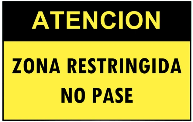 CARTEL ZONA RESTRINGIDA NO PASE (400x300x8mm)