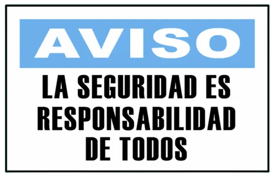 CARTEL LA SEGURIDAD ES RESPONSABILIDAD DE TODOS (400x300x8mm)