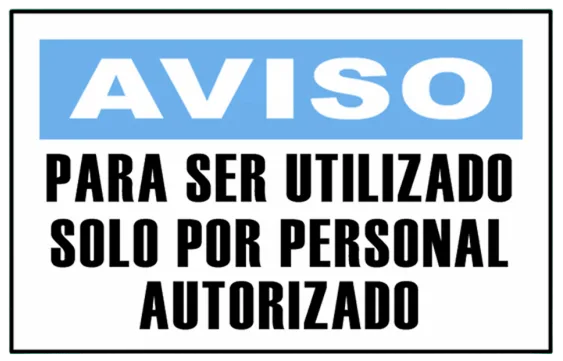 CARTEL PARA SER UTILIZADO SOLO POR PERSONAL AUTORIZADO (400x300x8mm)