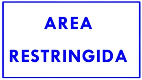 CARTEL  AREA RESTRINGIDA (460x270x8mm)
