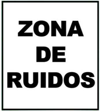 CARTEL ZONA DE RUIDOS (400x450x8mm)
