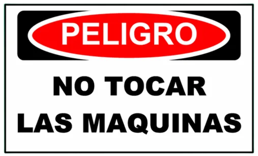 CARTEL NO TOCAR LAS MAQUINAS (400x300x8mm)