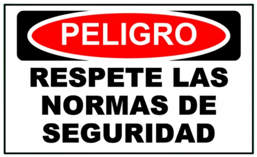 CARTEL RESPETE LAS NORMAS DE SEGURIDAD (400x300x8mm)