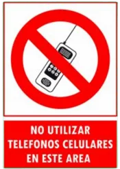 CARTEL NO UTILIZAR TELEFONOS CELULARES EN ESTE AREA (200x270x8mm)