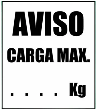 CARTEL AVISO CARGA MAX. KG (400x450x8mm)