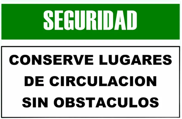 CARTEL  CONSERVE LUGARES DE CIRCULACION SIN OBSTACULOS (400x300x8mm)
