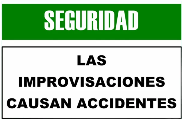 CARTEL  LAS IMPROVISACIONES CAUSAN ACCIDENTES (400x300x8mm)