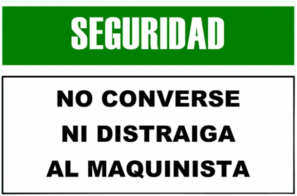 CARTEL  NO CONVERSE NI DISTRAIGA AL MAQUINISTA (400x300x8mm)