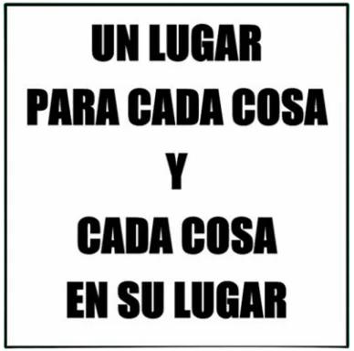 CARTEL UN LUGAR PARA CADA COSA Y CADA COSA EN SU LUGAR (400x450x8mm)