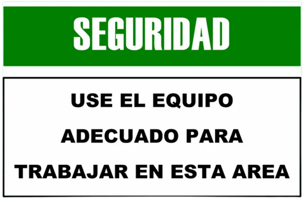 CARTEL  USE EL EQUIPO ADECUADO PARA TRABAJAR EN ESTA AREA (400x300x8mm)